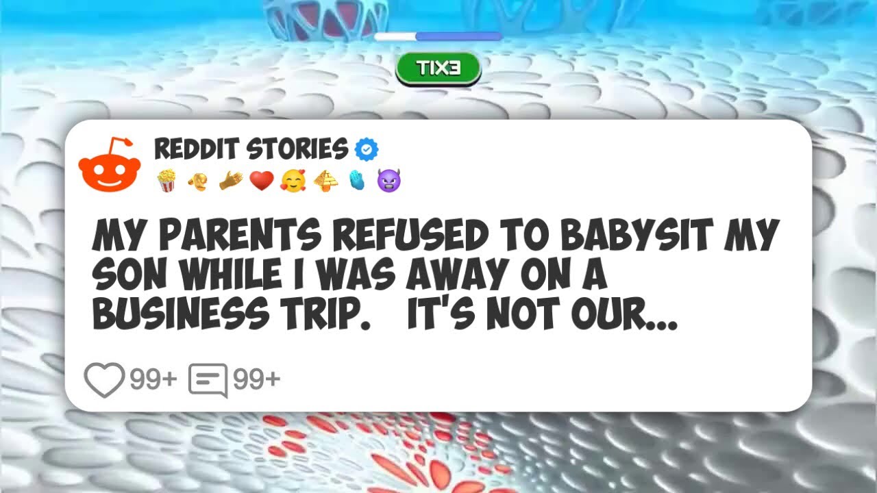 My Parents Refused to Babysit My Son While I Was Away on a Business Trip. ‘It’s Not Our 