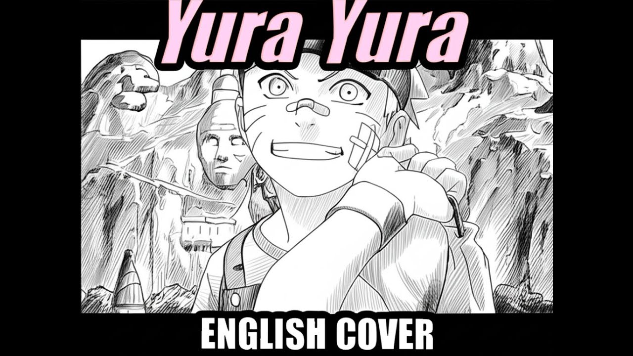 Naruto OP 9 | Hearts Grow - Yura Yura (English Cover by WL)