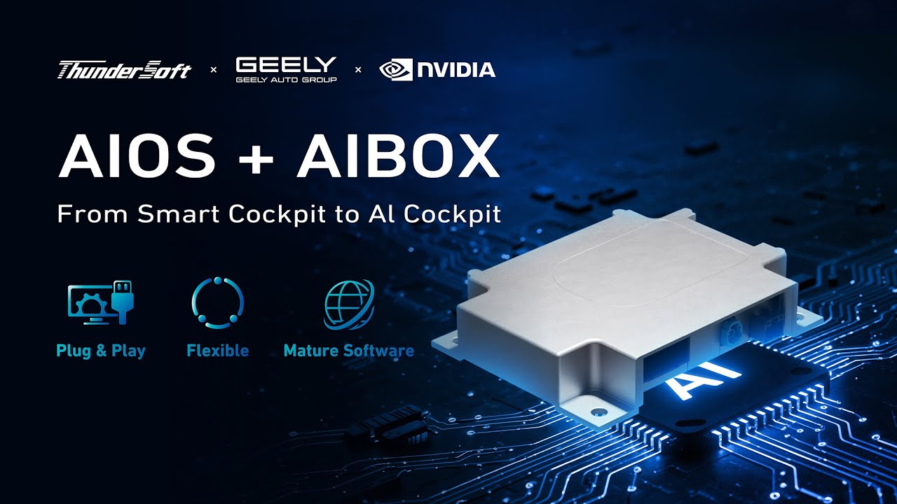 ThunderSoft AIOS+AIBOX: From Smart Cockpit to AI Cockpit.