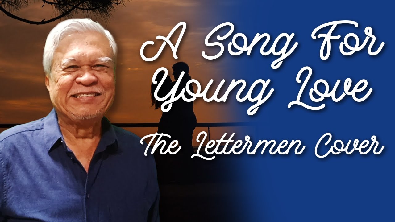 A Song For Young Love | The Lettermen Cover