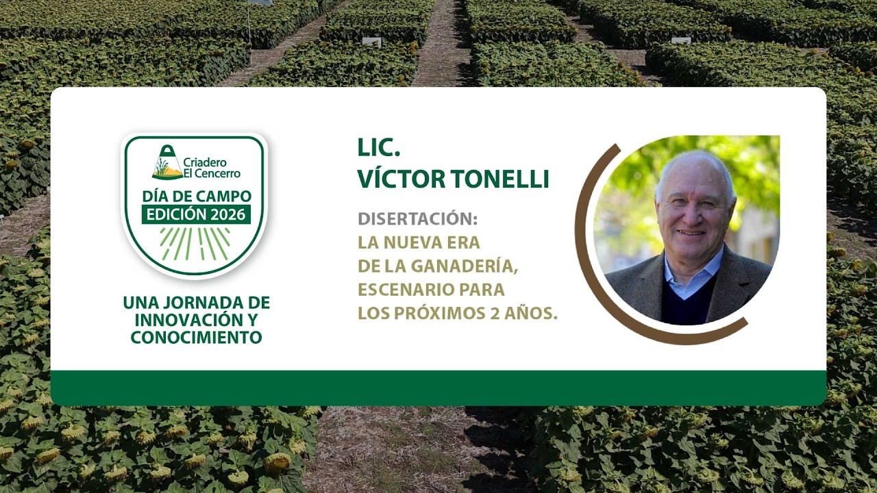 Víctor Tonelli: “La nueva era de la ganadería: escenario para los próximos 2 años”.