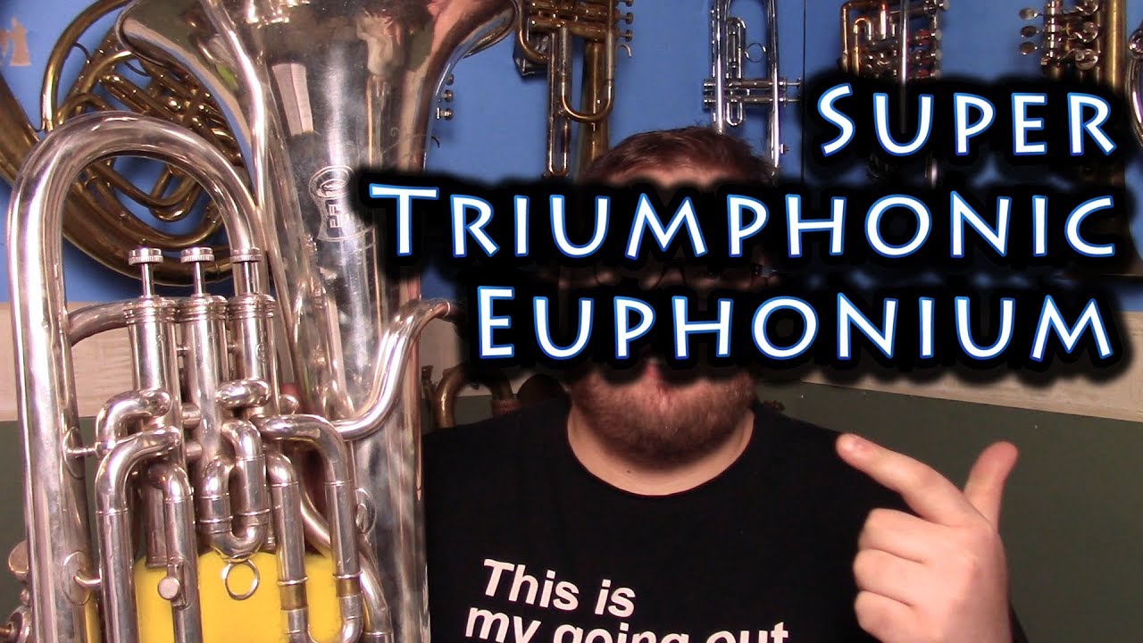Super Triumphonic Euphonium Review (40-45 years old)