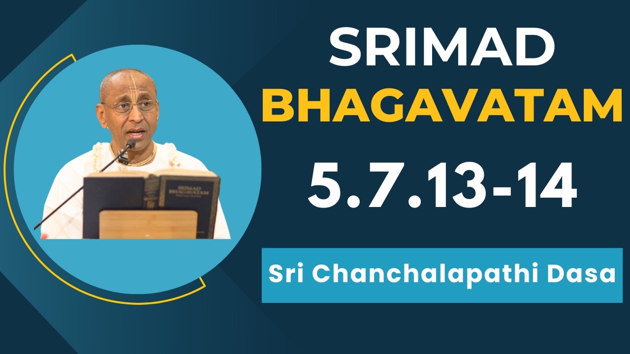 Srimad Bhagavatam | Sri Chanchalapathi Dasa | SB 5.7.13 | 12.02.2026