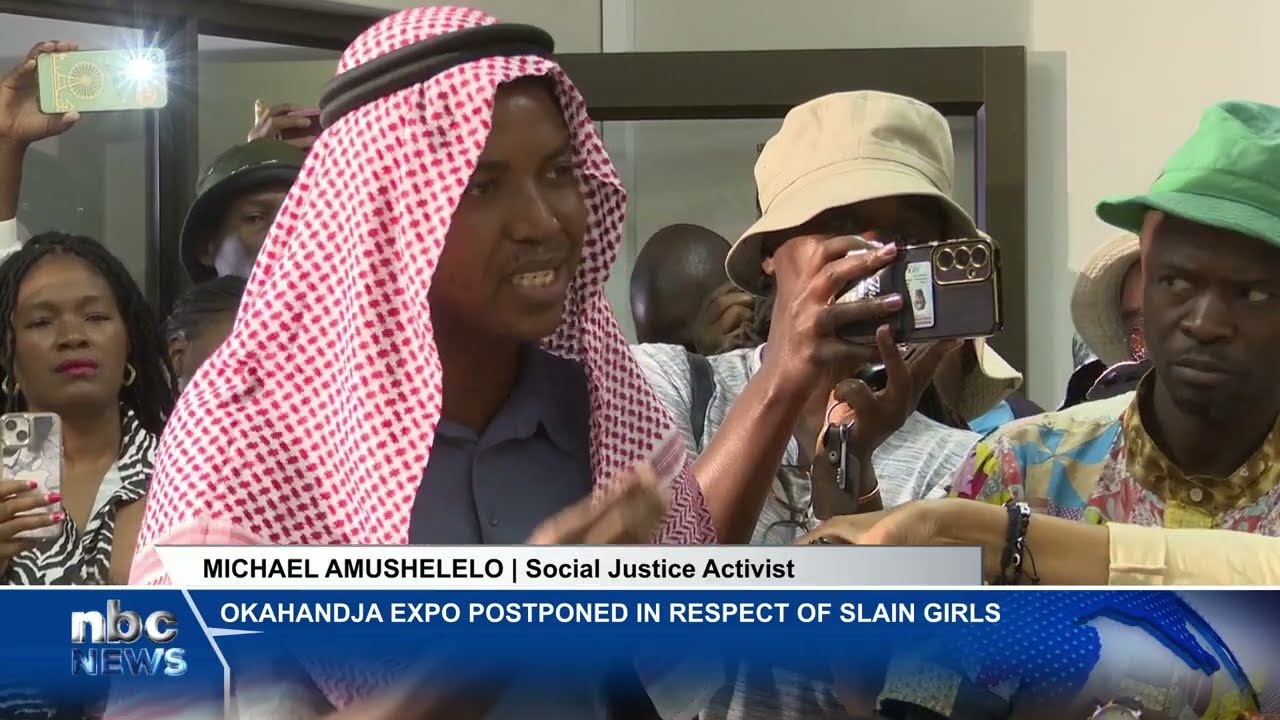 Okahandja expo postponed in honour of murdered girls - nbc