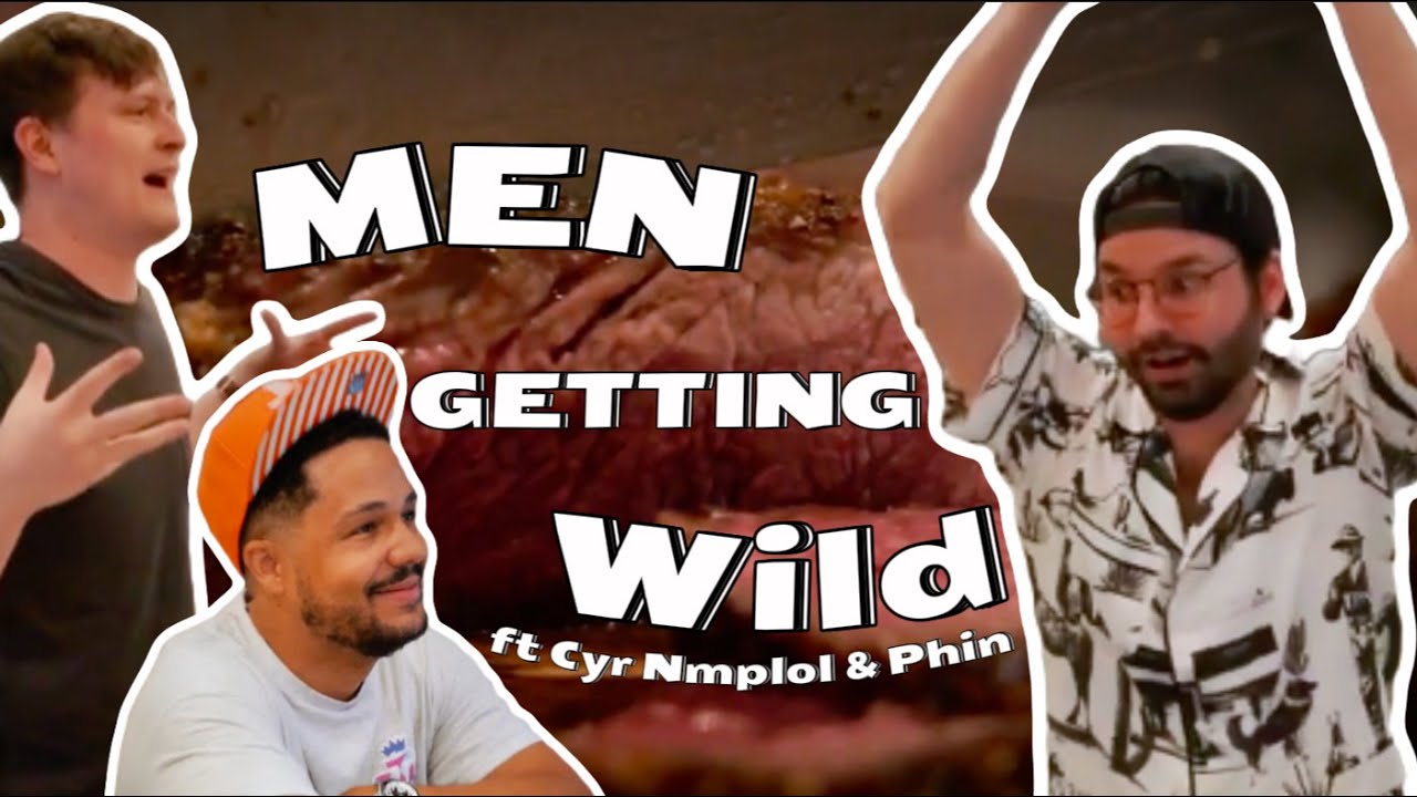 Men Getting Wild ft Cyr Nmplol and Phin #twitch #otk