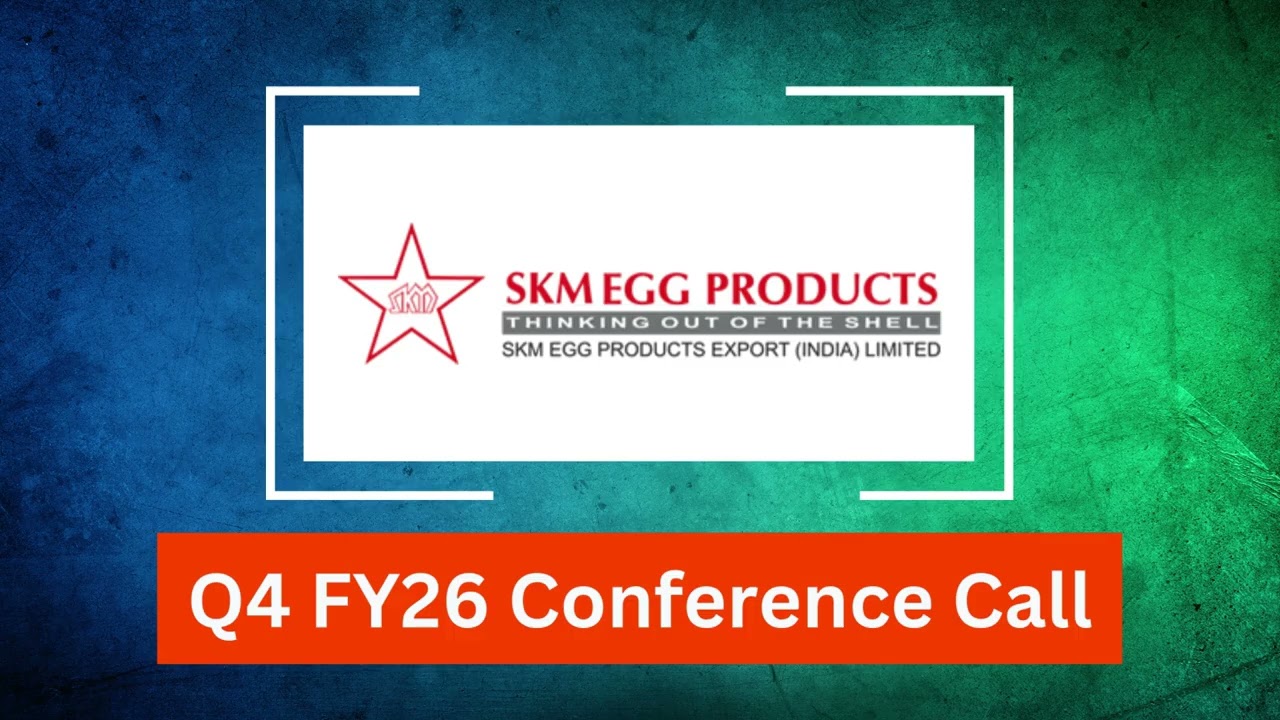 SKM Egg Products Q4 FY26 Concall: Revenue Surges, Margins Expand & FY27 Outlook Explained