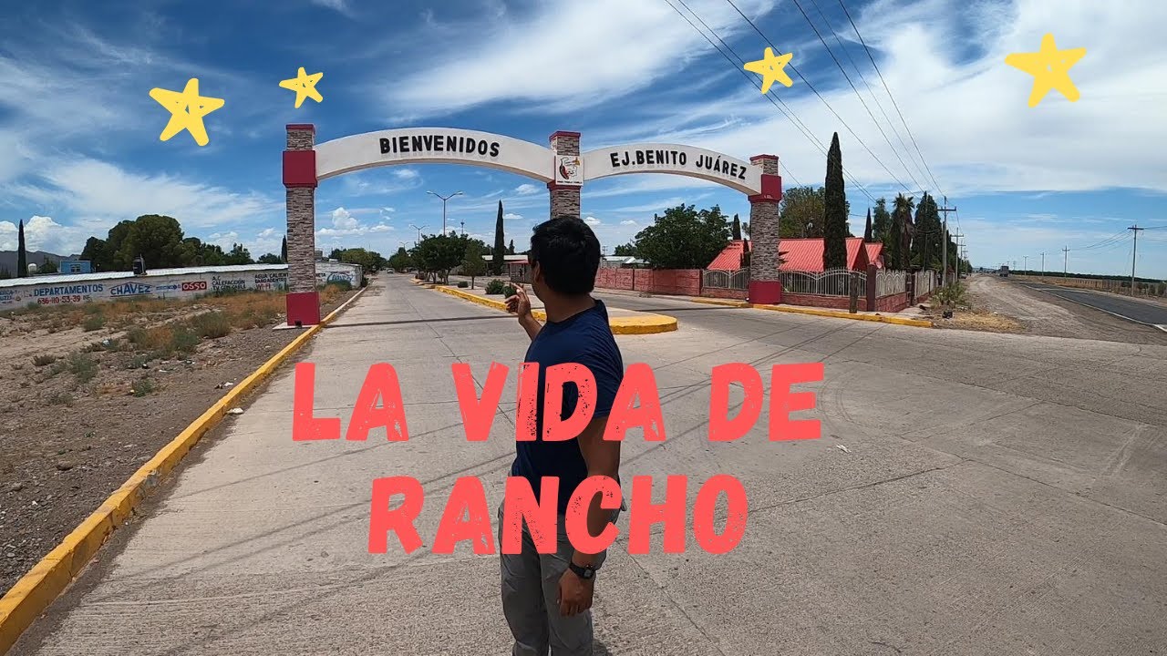 Como es la vida de rancho en México | Benito Juárez