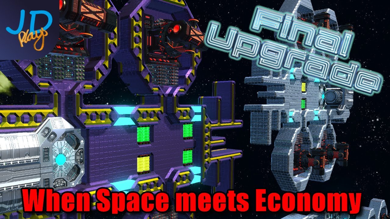 Final Upgrade Ep1 When Space meets Economy