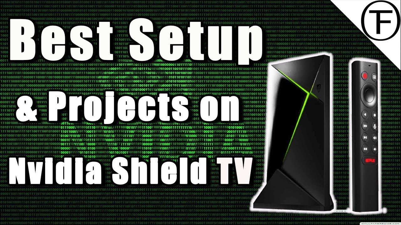 Nvidia Shield TV Pro — лучшие настройки и проекты.