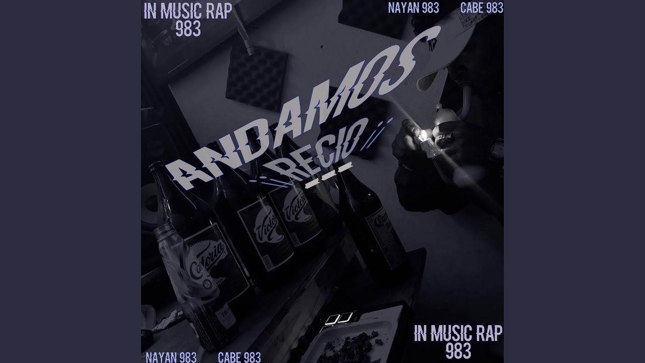 Andamos recio (feat. Cabe 983)
