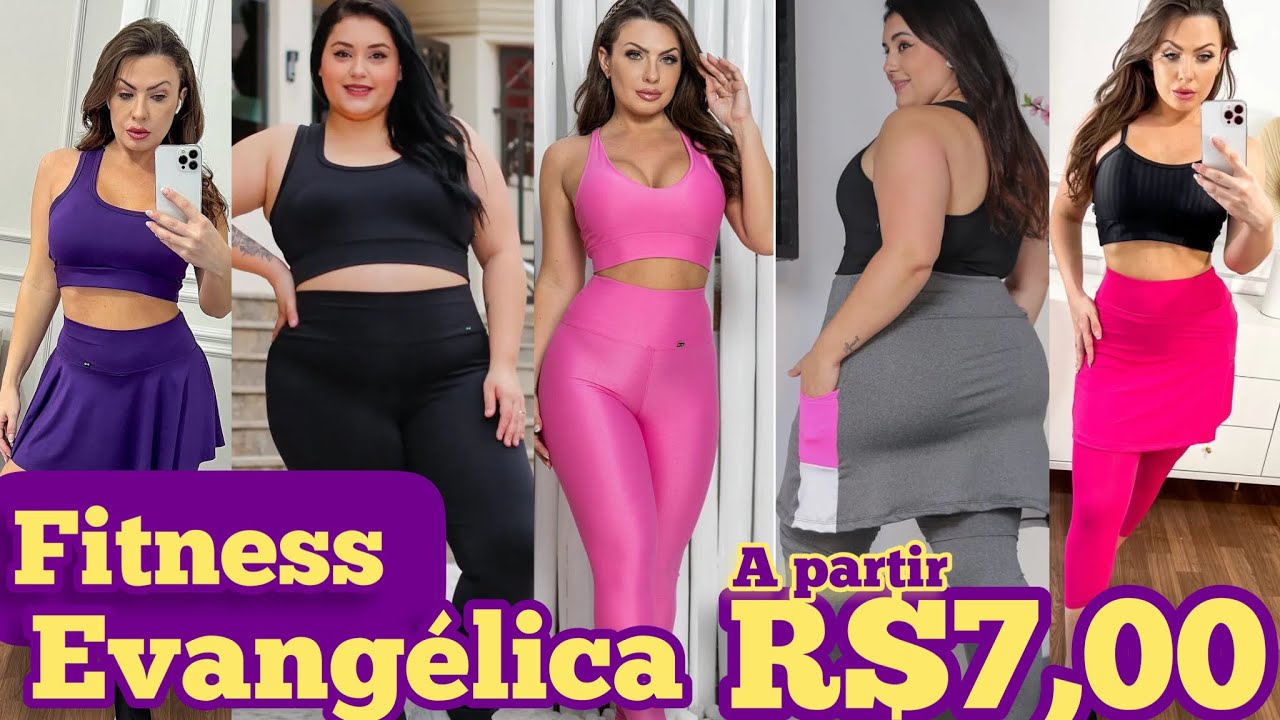 ACHEI NO BRAS -R$7,00 MODA FITNESS EVANGÉLICA EM GERAL DIRETO DA FABRICA LINHA TRADICIONAL E PREMIUM