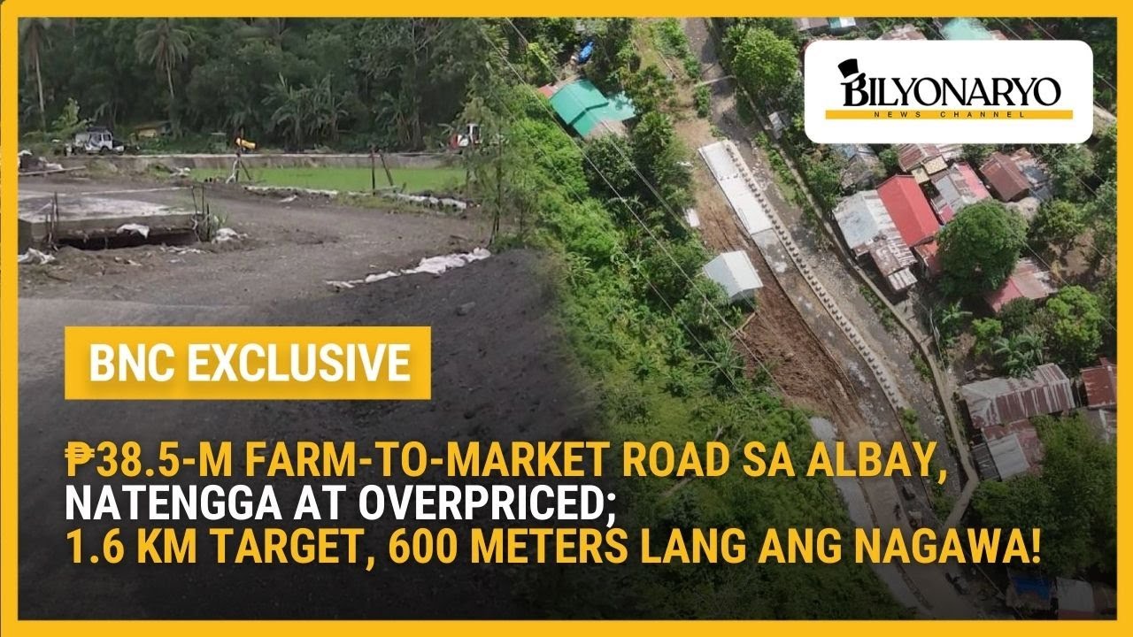 ₱38.5-M FMR sa Albay, natengga at overpriced; 1.6 km target, 600 meters lang ang nagawa | Agenda