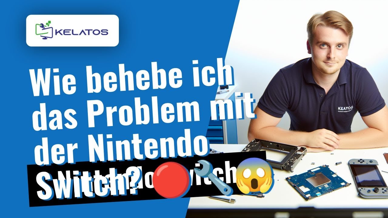 Wie behebe ich das Problem mit der Nintendo Switch? 🔴🔧😱