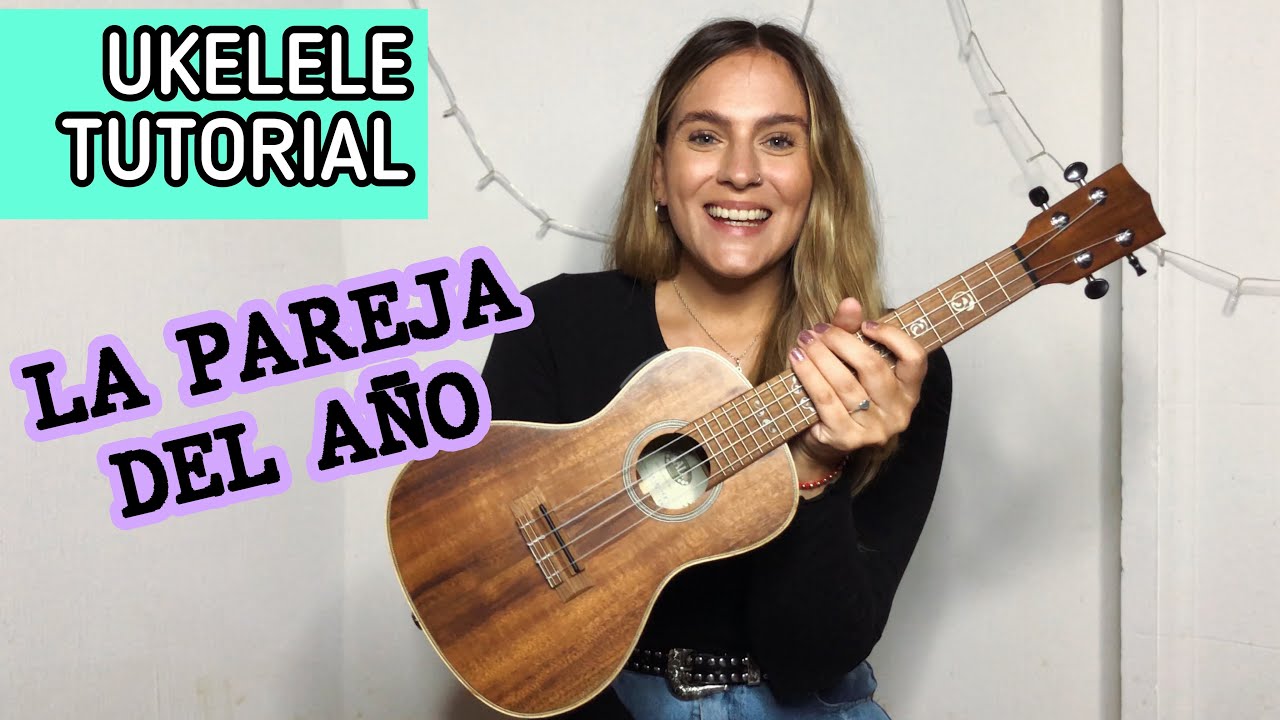 La pareja del año - Sebastian Yatra, Myke Towers | Tutorial Ukelele Mica Amatti