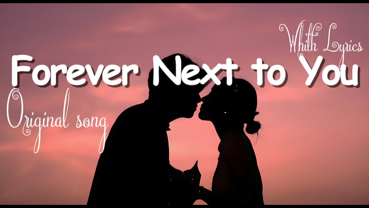 “Forever Next to You – Best Romantic Love Song | Official Lyric Video” 💖🎶