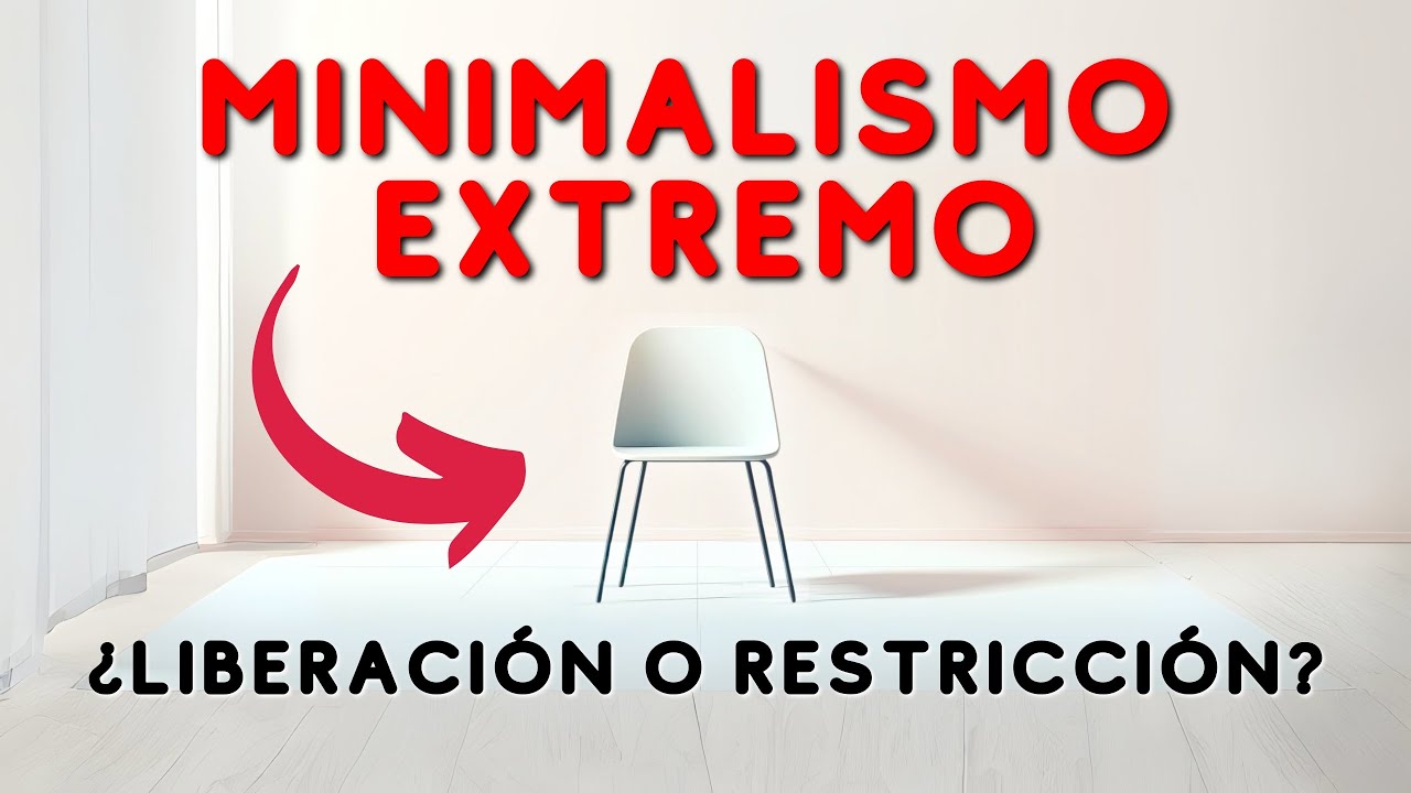 Las 7 IDEAS más Drásticas del MINIMALISMO EXTREMO ✅ ¿Liberación o Privación?