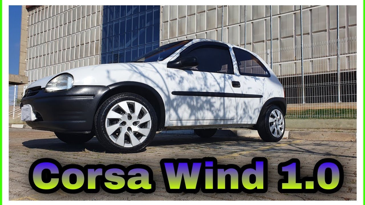 CORSA WIND 1.0 1997. UM CARRO COM MAIS DE 20 ANOS !
