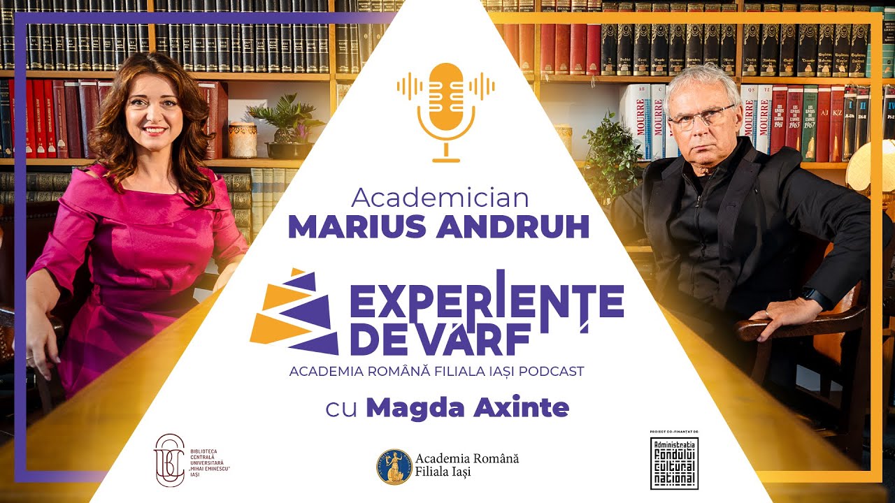 Experiențe de vârf cu Acad. Marius Andruh, Vicepreședinte al Academiei Române