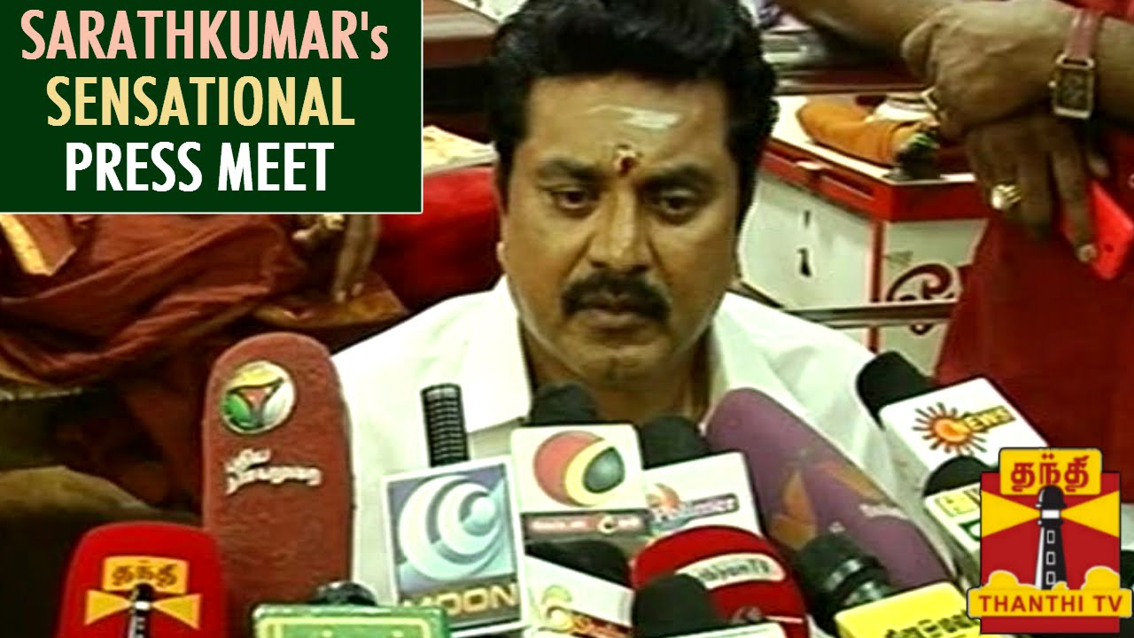 Sarathkumar's Sensational Press Meet on Nadigar Sangam issue - Thanthi TV