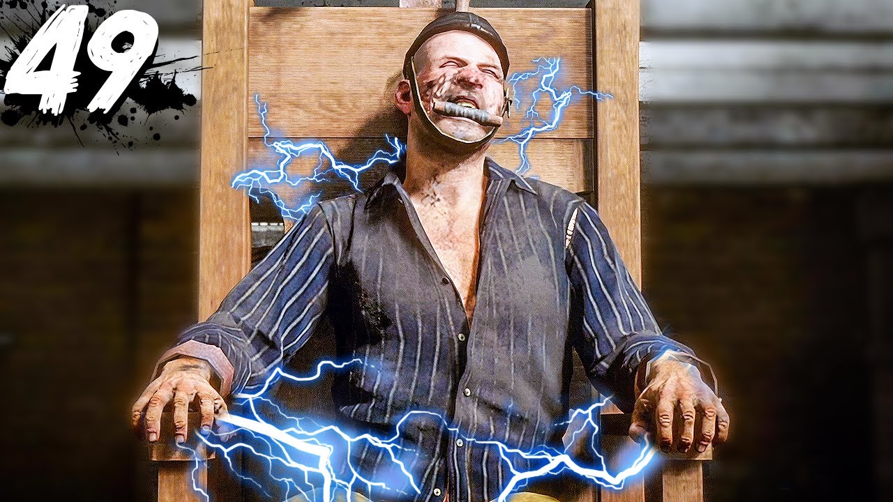 THE ELECTRIC CHAIR - Red Dead Redemption 2 - Part 49