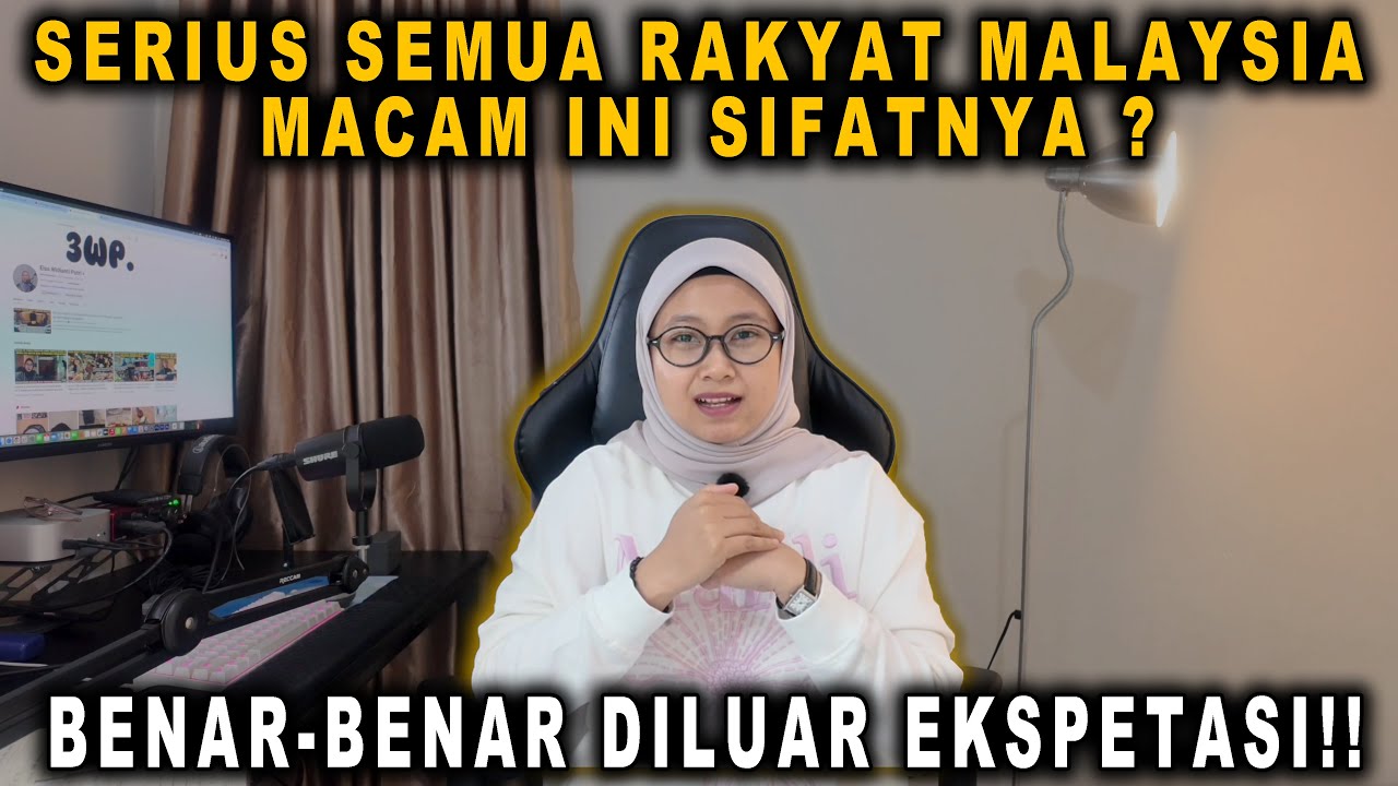 SERIUS SEMUA RAKYAT MALAYSIA MACAM INI SIFATNYA❓❗😱