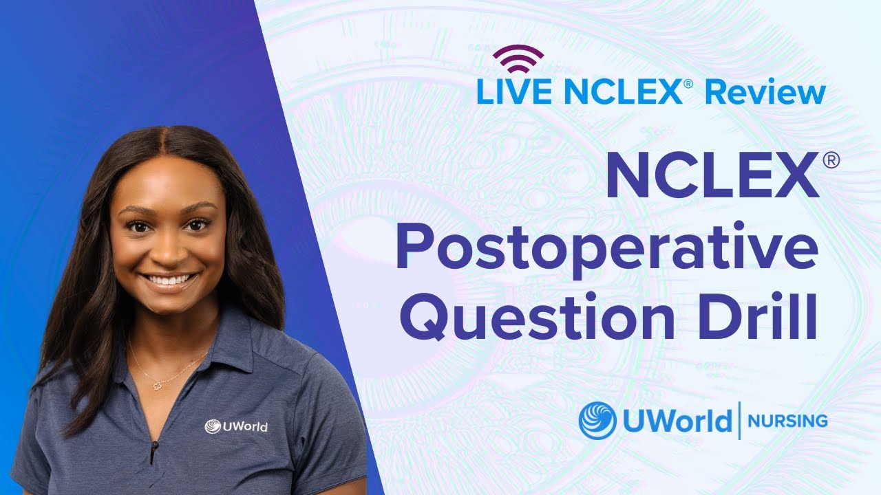 Live NCLEX® Послеоперационное отработка вопросов