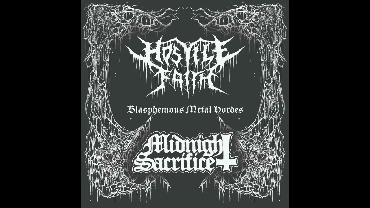Hostile Faith /  Midnight Sacrifice  - Blasphemous Metal Hordes