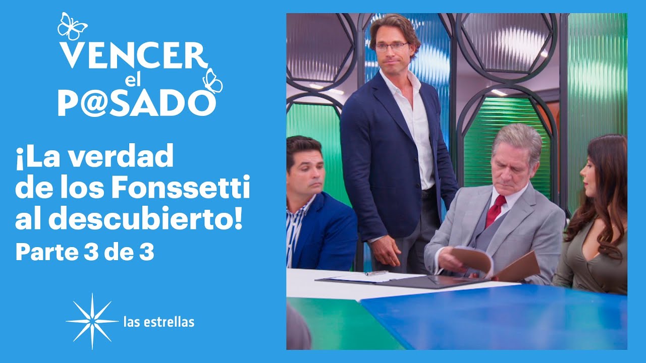 Vencer el pasado 3/3: ¡Mauro desenmascara a los Fonssetti! | C-27