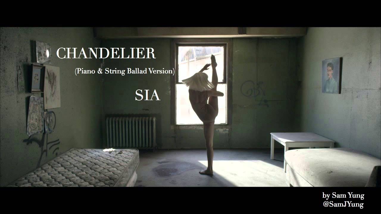 Chandelier (Piano & String Ballad Version) - Sia - by Sam Yung