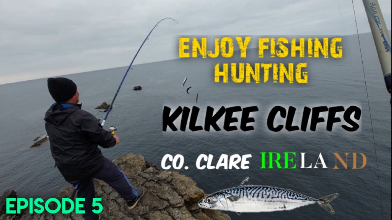 EPISODE 5 : FISHING IN KILKEE CLIFFS, COUNTY CLARE. IRELAND.