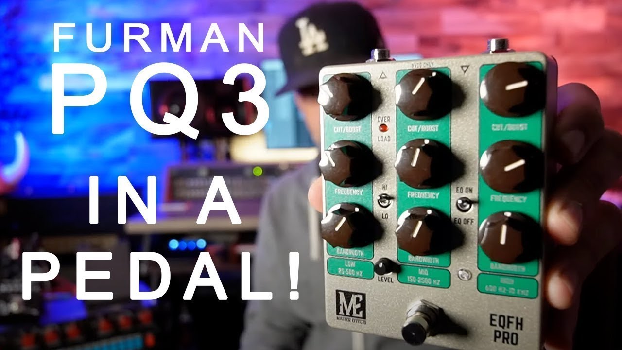 Furman PQ3 IN A PEDAL - Master Effects EQFH PRO