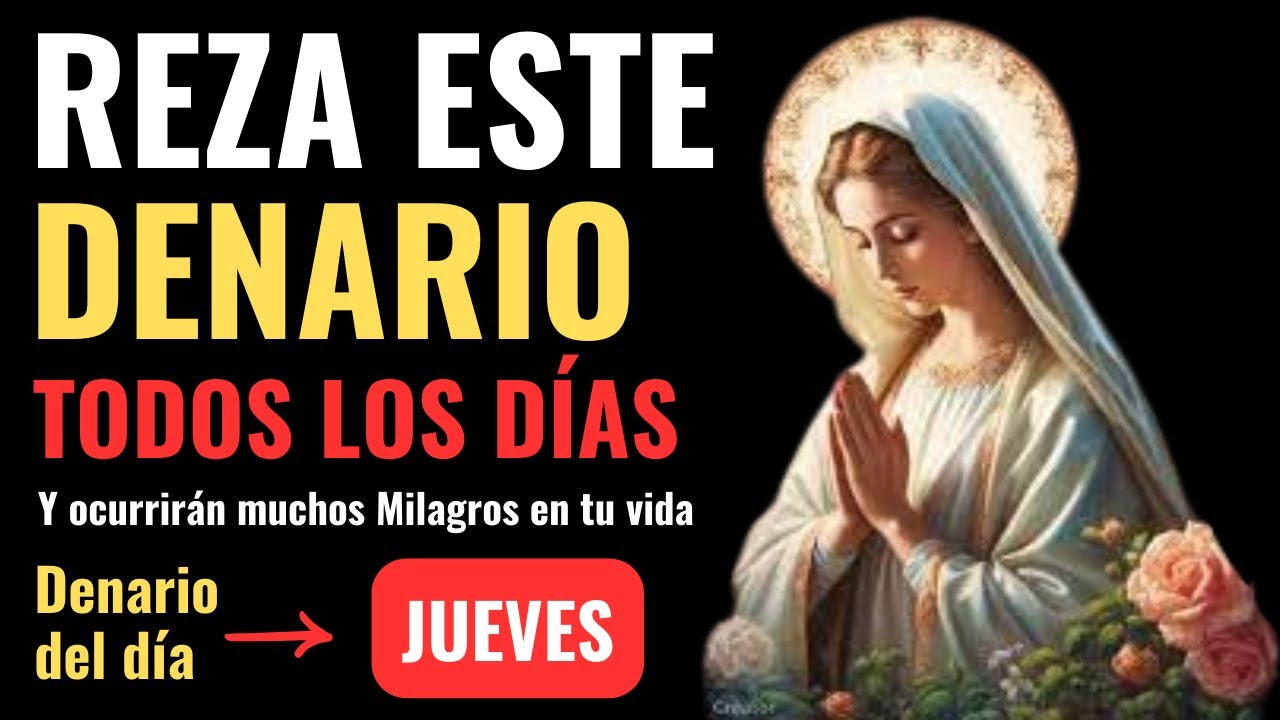 Denario a la Virgen Maria | Jueves | Denario del Santo Rosario | Como Rezar el Denario | Oraciones❤️