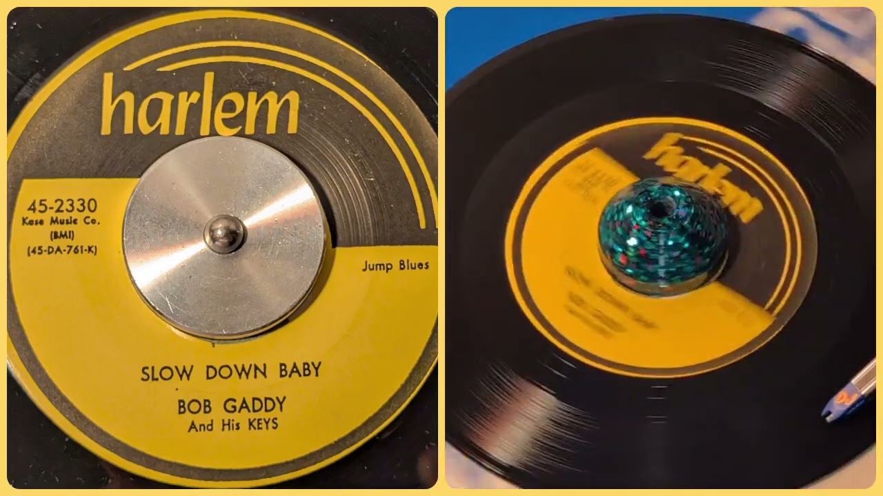 BOB GADDY and his KEYS Slow Down Baby 