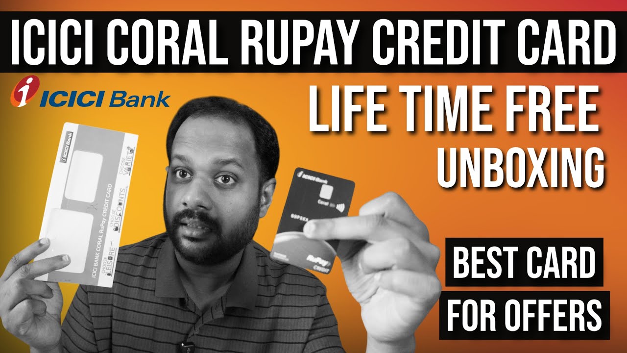 ICICI CORAL UPI CREDIT CARD UNBOXING ? LIFE TIME FREE WITH HIGH LIMIT ? BEST ICICI CARD FOR OFFERS