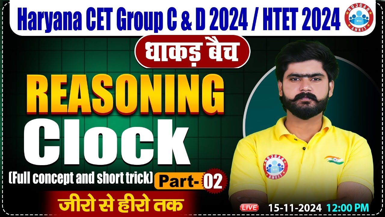 HSSC CET 2024 | Clock Reasoning #2 | Reasoning By Kuldeep Sir | HTET, HSSC Group C&D 2024