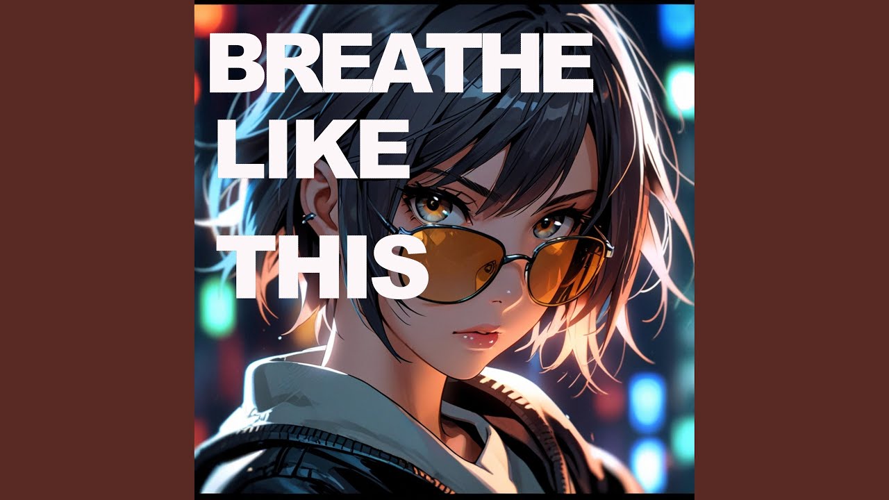 BREATHE LIKE THIS (Radio Edit)