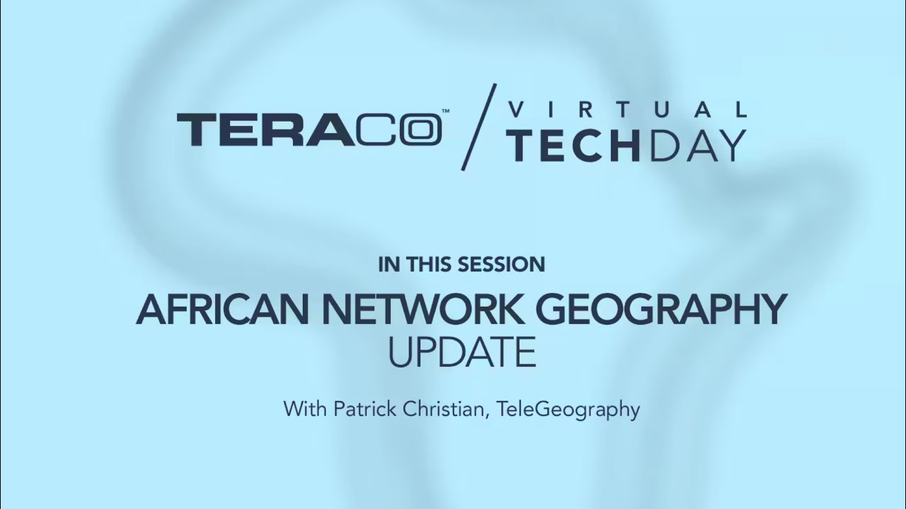 Session Recording: Teraco Tech Day with Telegeography