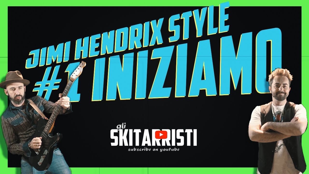 Chitarra Rock - JIMI HENDRIX STYLE - #1 L'Inizio