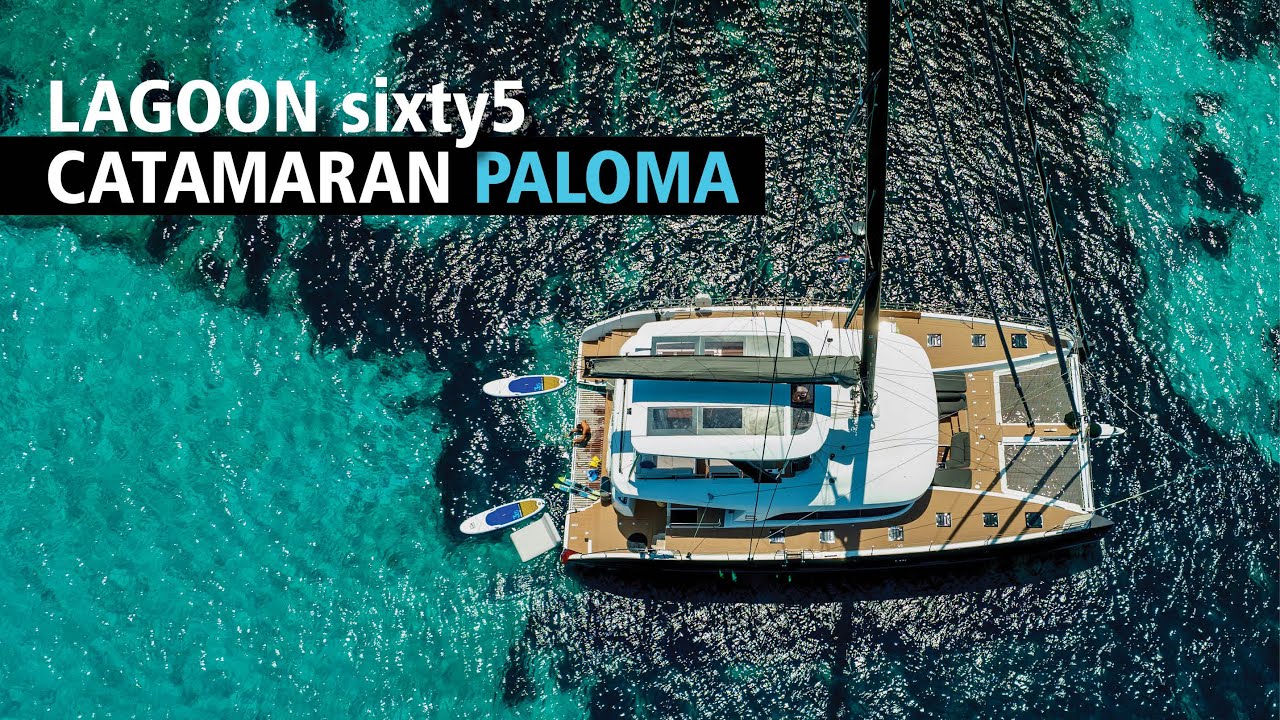 LAGOON 65 Catamaran | Paloma Lagoon sixty5 | Beneteau | Experience the ultimate Caribbean escape