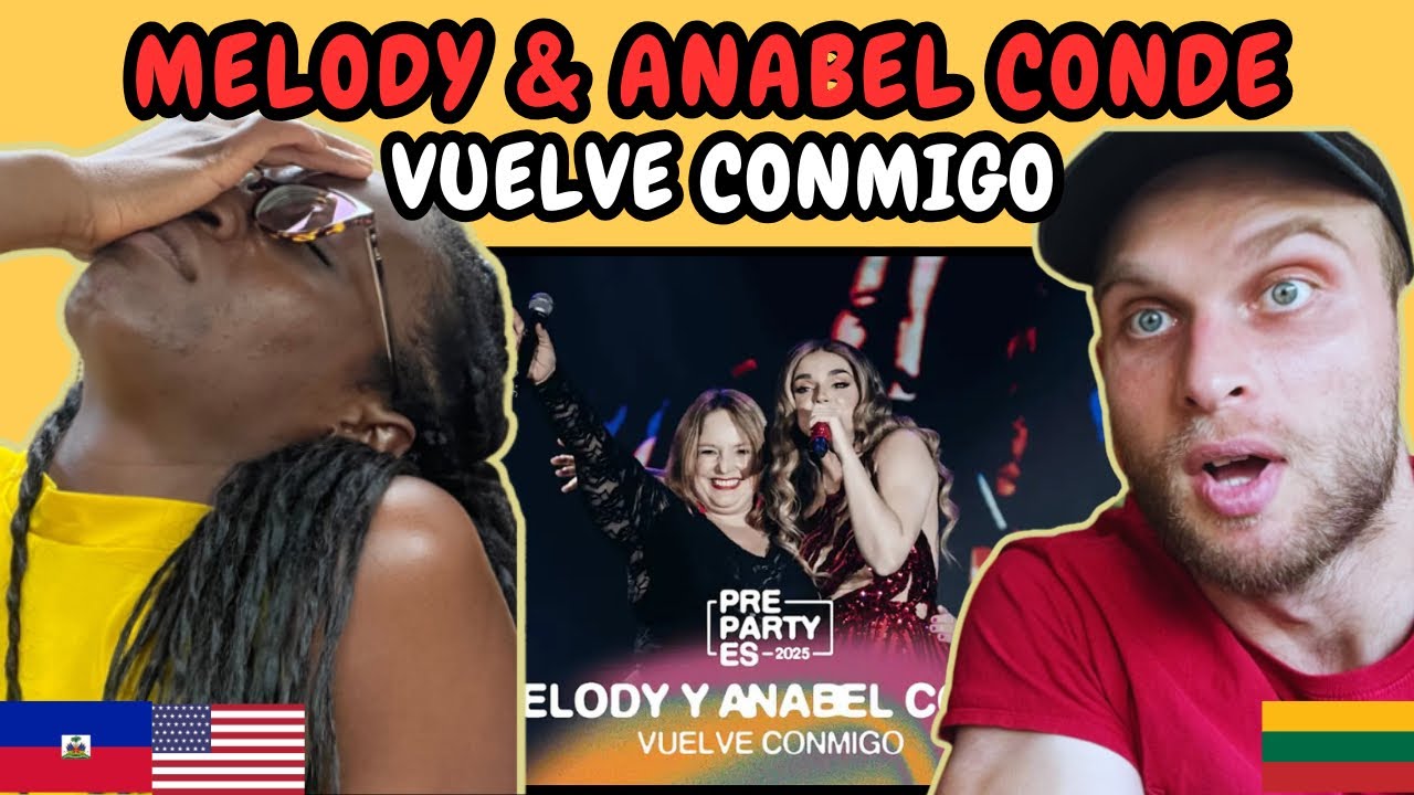 REACTION TO Melody & Anabel Conde - Vuelve Conmigo (Live at PrePartyES 2025) | FIRST TIME WATCHING