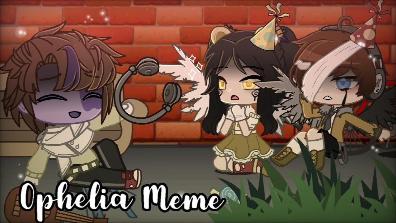 |&bull;⚜Ophelia Meme⚜&bull;|Different?|read desc|Gacha Club+FNAF