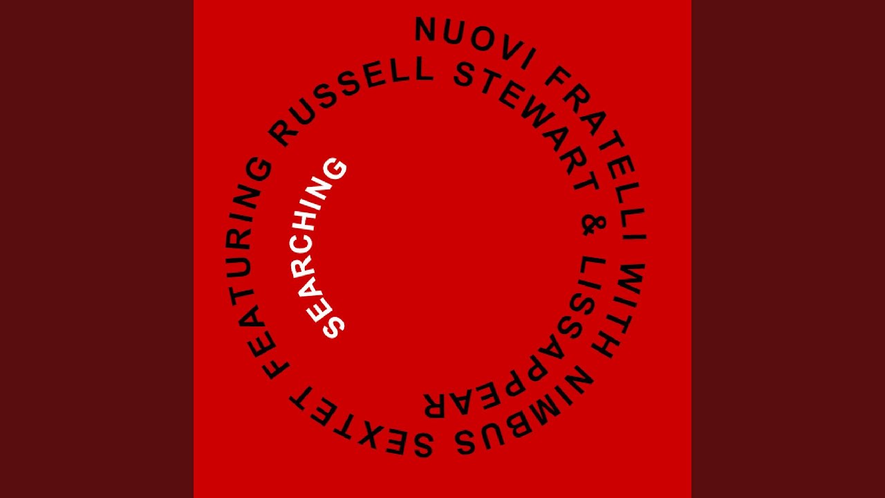 Searching (feat. Russell Stewart, lissappear) (Full Length Version)