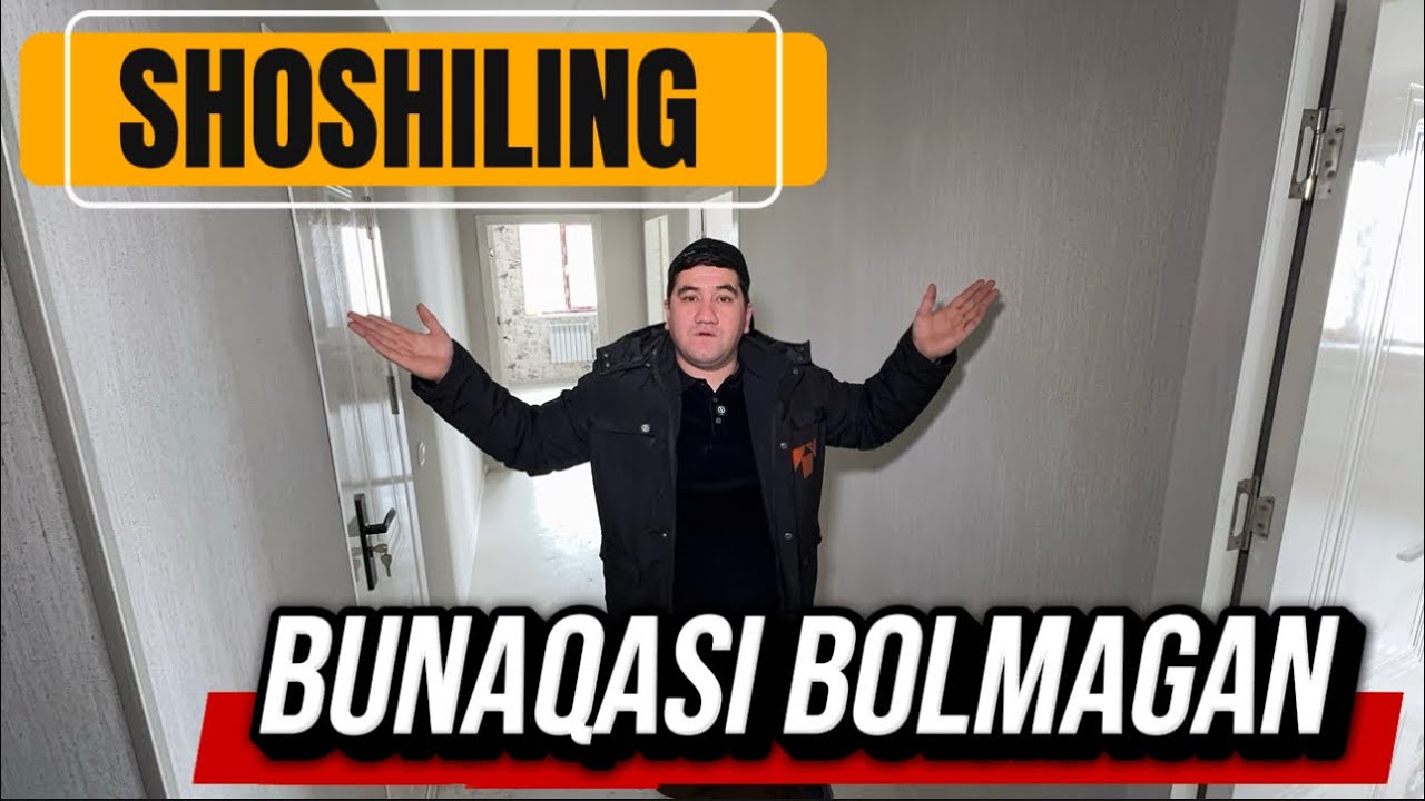 SHOSHILING BUNAQASI BOLMAGAN 