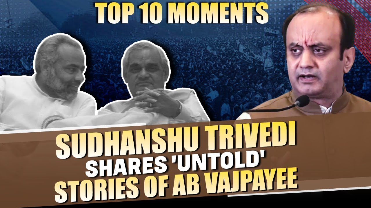 From Atal Bihari Vajpayee's ‘wisdom’ to funny reply to Indira Gandhi, top moments; Sudhanshu Trivedi