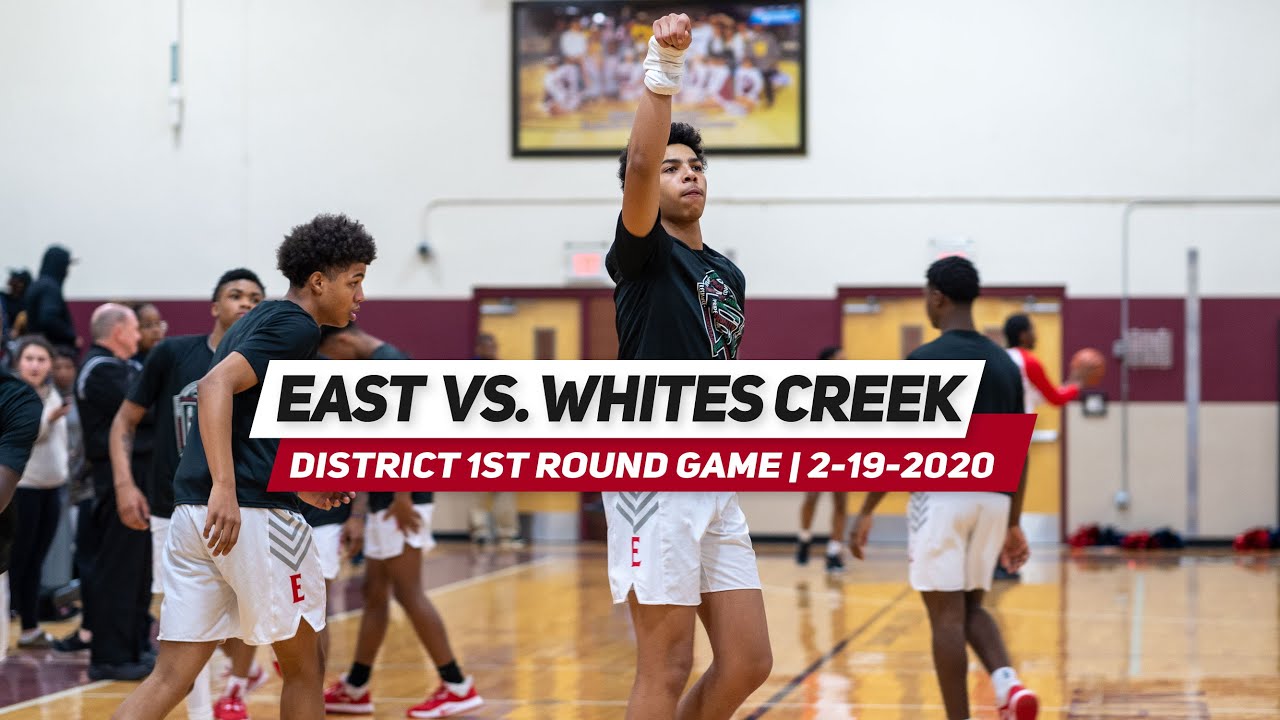 East vs. Whites Creek | FULL GAME HIGHLIGHTS (2/19/2020) ***DISTRICT 1ST ROUND***
