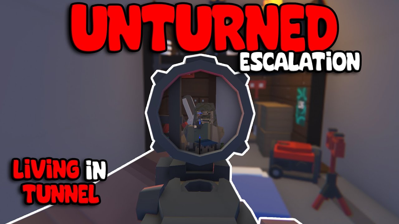 I Lived In A Tunnel In Unturned Escalation & This Is What Happened ... (Part 1)