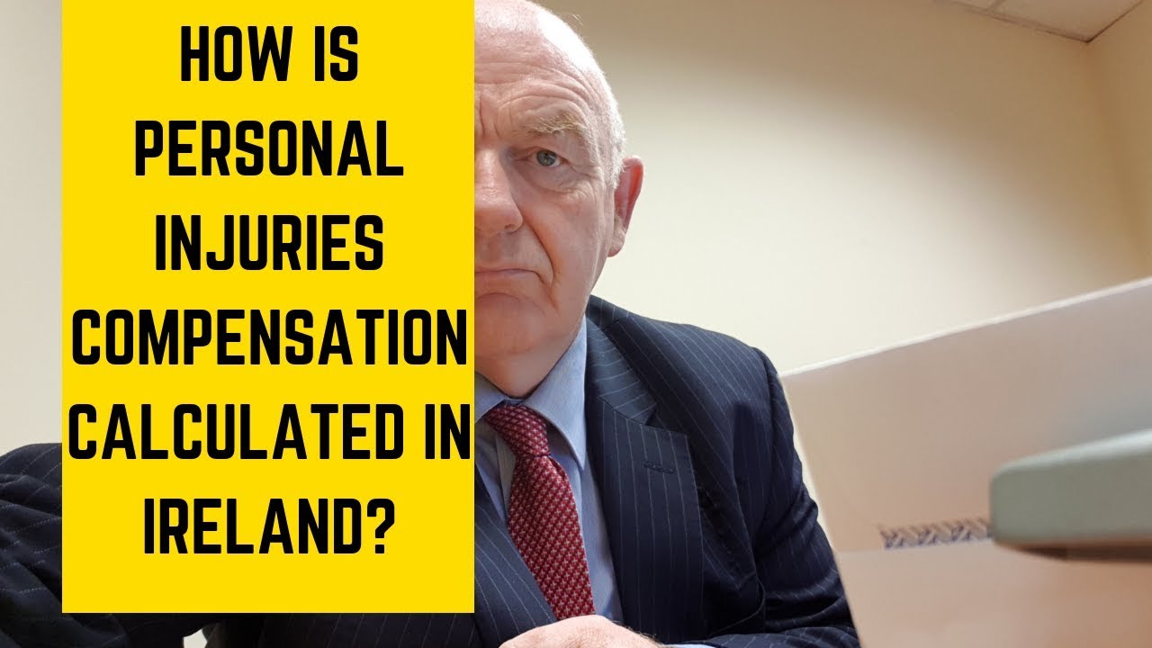 How is Personal Injuries Compensation Calculated in Ireland?