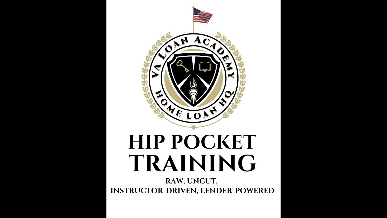 VA Loan Assumption - Hip Pocket Training - Home Loan HQ's VA Loan Academy