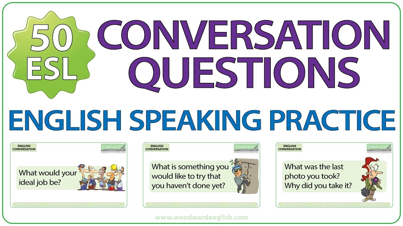 50 ESL Conversation Questions | English Speaking Practice | ESOL Questions for Adults