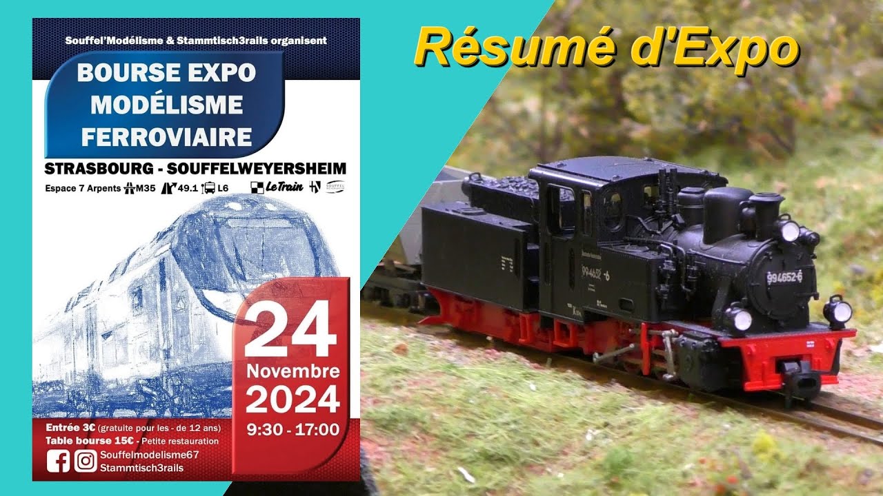 Souffelweyersheim 2024 - Expo-Bourse Modélisme Ferroviaire - Résumé